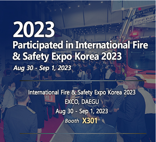 Participated in International Fire & Safety Expo Korea 2023